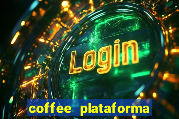 coffee plataforma de jogos